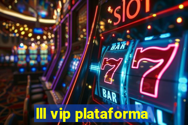 lll vip plataforma